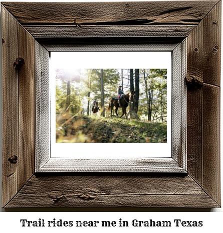 trail rides near me in Graham, Texas